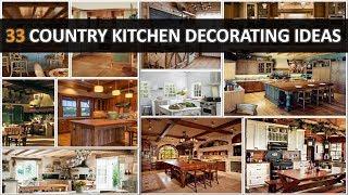 33 Country Kitchen Decorating Ideas - DecoNatic