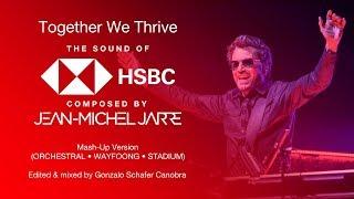 Jean Michel Jarre - Together We Thrive (Mashup Version)