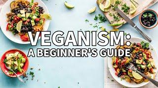 Veganism 101: A Beginner's Guide