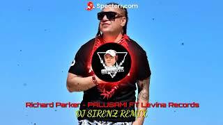 DJ SIRENZ - Richard Parker - PALUSAMI FT Levina Records Remix 2024