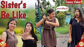 Sister's Be Like (Part -14) || Binu Adhikari || DikshyaAdhikari ||