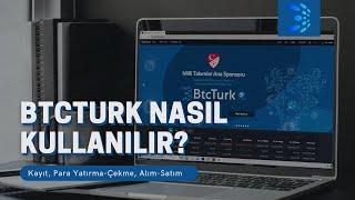 BtcTurk PRO Nasıl Kullanılır? | Kayıt, Para Yatırma-Çekme, Alım-Satım İşlemleri Nasıl Yapılır