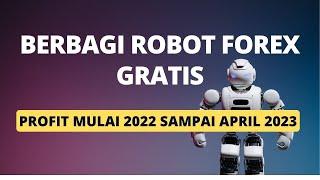 Robot Trading forex Terbaik Gratis dengan Profit Konsisten