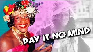 The Life of Marsha P. Johnson