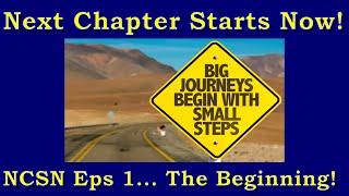 The Beginning of an Adventure - Dreams Always Start Somewhere NCSN Eps 1