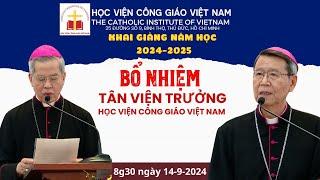 Bổ nhiệm Tân Viện trưởng Học viện Công Giáo Việt Nam | Ngày 14.09.2024