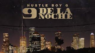 Hustle Boy G - 9 De La Noche Makabelico/Malandro Music