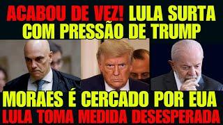 URGENTÍSSIMO! LULA SURTA COM AÇÃO DE TRUMP E MORAES É CERCADO POR PARLAMENTO DOS EUA E JANJA