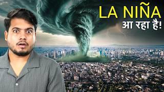 La Niña is coming in 2025