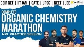 Complete Organic Chemistry Marathon | CSIR NET Chemistry | IIT JAM | GATE | VedPrep Chem Academy