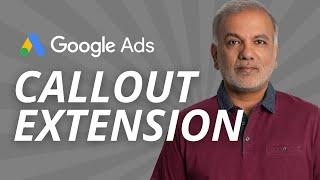 Google Ads Callout Extensions Best Practices - How To Use Google Ads Callout Extensions (Examples)