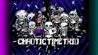 (Official) Chaotic Time Trio phase 2 and 3 beaten!