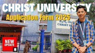 Christ University New Update 2025 | Application Form 2025 | Start Preparation for first round