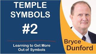 Bryce on Temple Symbols | Ep 2 Learning to Get More Out of Symbols