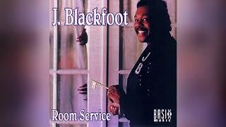 J. Blackfoot "You Deserve an Oscar" (Official Audio)