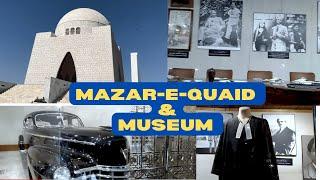 MAZAR-E-QUAID || QUAID-E-AZAM MUSEUM KARACHI