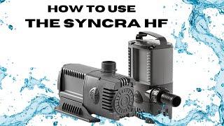 SICCE SYNCRA HF | How to Set-Up & Install