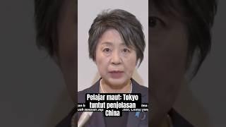 Tokyo tuntut penjelasan China