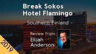 Break Sokos Hotel Flamingo 4⋆ Review 2019