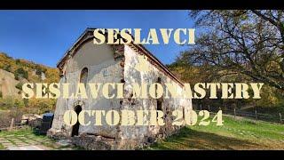 Seslavci and Seslavci Monastery. Bulgaria. October 2024