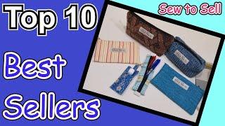 Sew to Sell My Top Ten Best Sellers Part 11 What handmade products did I sell in the past 3 months