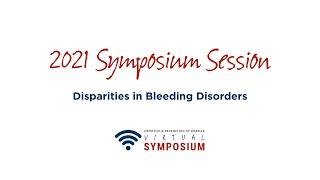 Disparities in Bleeding Disorders