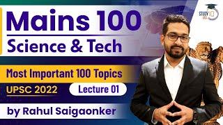 UPSC CSE 2022 - Most Important 100 Topics - Science & Tech | Lecture 01 | StudyIQ IAS