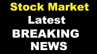 Stock Market Latest Breaking News | SMKC