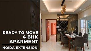 4 bhk Flat in Noida Extension  | Ready To Move | 4 BHK Apartment in Noida