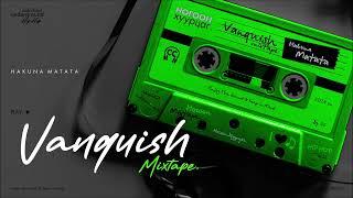 Nogoon Mixtape. :  "VANQUISH"  |  "Hakuna Matata"