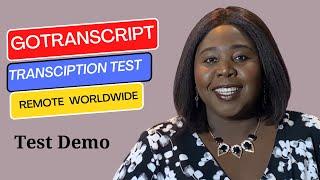 Work From Home Remote Worldwide, Beginner Transcription Tutorial, Pass GoTranscript, Test Demo 2023