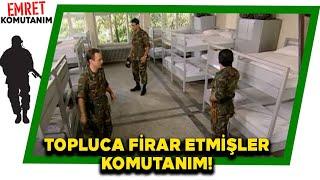 TOPLUCA FİRAR ETMİŞLER KOMUTANIM | Emret Komutanım