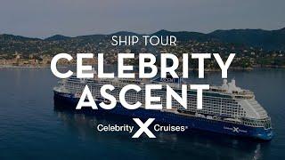 Celebrity Ascent Ship Tour