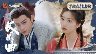 ENG SUB [长乐曲] Trailer: COMING SOON! 2024 hot Costume Drama!｜MangoTV Drama