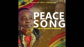 Atta GhanaBoy x Big Brain - Peace Song Audio Slide