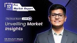  The Stock Room Live: Unveiling Market Insights Pre-Market Report | 17/03/2025