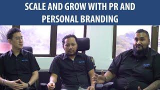 Scale and Grow with PR and Personal Branding