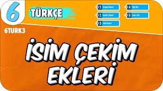 İsim Çekim Ekleri 6TURK3 #2025