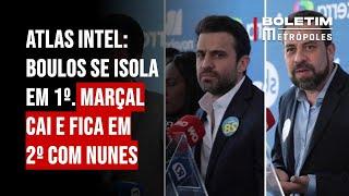 Atlas Intel: Boulos se isola em 1º. Marçal cai e fica em 2º com Nunes