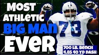 Meet the Most ATHLETIC BIG MAN In NFL History!