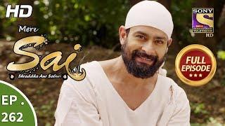 Mere Sai - Ep 262 - Full Episode - 25th September, 2018