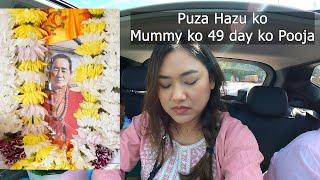 || Puza hazu ko mummy's 49th day ma batthi ballna gakho || RIP Bajya || Jessica Gurung ||