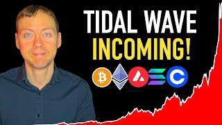 HUGE Crypto Tidal Wave Incoming! - 