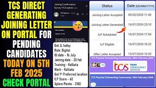 TCS 5th Feb Latest Joining Update | Direct Generating Joining Letter on Portal | New DOJ 24 Feb 2025