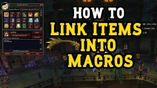 How to link items into macro in WoW tutorial