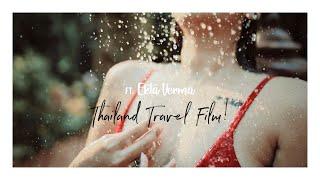 Cinematicab | Thailand Cinematic Travel Film - 2019 | ft. Ekta Verma