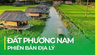 NAM BỘ: ĐẤT - RỪNG VÀ CON NGƯỜI