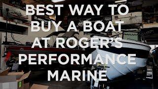 How to Buy a New Boat from Roger's Performance Marine