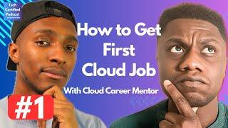 How To Land Your First Cloud Job in 5 Steps Ft. @CloudCareerMentor