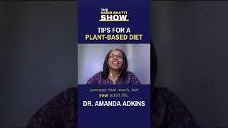 TIPS for a PLANT-BASED DIET: Dr. Amanda Adkins #shorts